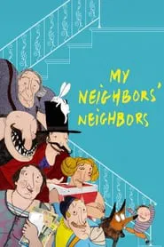 My Neighbors' Neighbors movie poster