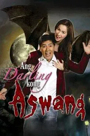 Ang Darling Kong Aswang movie poster