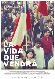 Poster do filme La vida que vendrá