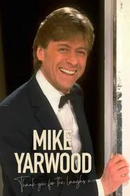 Poster do filme Mike Yarwood: Thank You For The Laughs