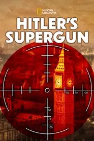 Hitler's Supergun movie poster