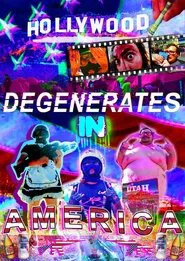 Degenerates In America movie poster