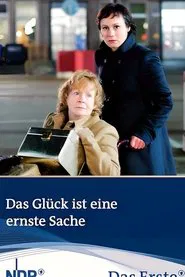Poster do filme Das Glück ist eine ernste Sache