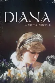 Diana: Almost a Fairytale movie poster