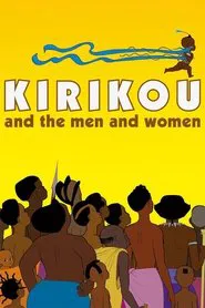 Kirikou and the Men and Women movie poster