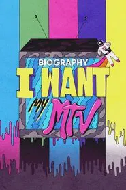 I Want My MTV movie poster