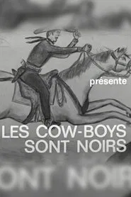 Les cow-boys sont noirs movie poster
