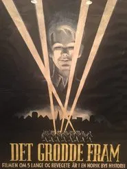 Poster do filme Det grodde fram: Trondheim 1940-1945