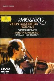 Mozart: Violin Concertos Nos. 4 & 5 movie poster