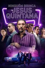 Poster do filme Ninguém Brinca com Jesus Quintana