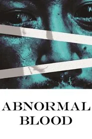 Abnormal Blood movie poster