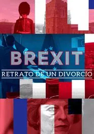 Poster do filme Brexit, retrato de un divorcio