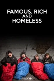 Famous, Rich and Homeless tv show poster