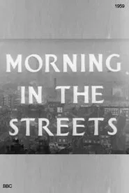 Morning in the Streets movie poster