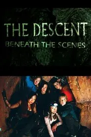 The Descent: Beneath the Scenes movie poster