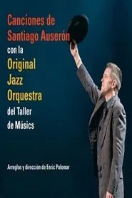 Santiago Auserón & Original Jazz Orquestra movie poster