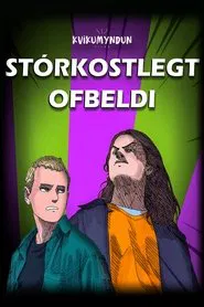 Poster do filme Stórkostlegt Ofbeldi