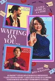 Waiting on You... movie poster