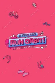 Run, Orbit! tv show poster
