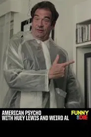American Psycho with Huey Lewis and Weird Al movie poster