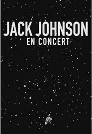 Jack Johnson - En Concert movie poster