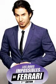 Les duos impossibles de Jérémy Ferrari : 3ème édition movie poster