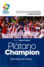 Plátano Champion tv show poster