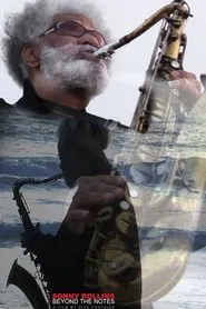 Sonny Rollins: Beyond the Notes movie poster