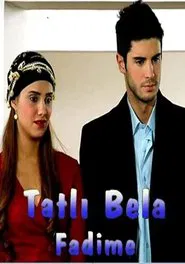 Tatlı Bela Fadime tv show poster