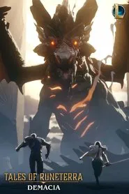 Tales of Runeterra: Demacia | Before Glory movie poster