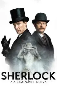 Poster do filme Sherlock: A Abominável Noiva