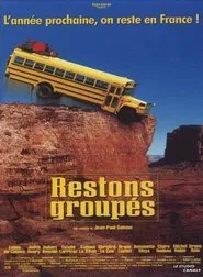Restons groupés movie poster