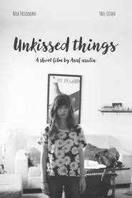 Poster do filme Unkissed Things