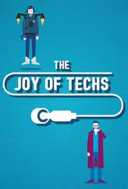 The Joy of Techs tv show poster
