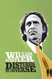 William Kunstler: Disturbing the Universe movie poster
