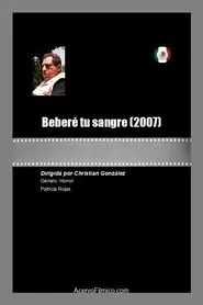 Beberé tu sangre movie poster