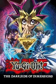 Yu-Gi-Oh!: The Dark Side of Dimensions movie poster