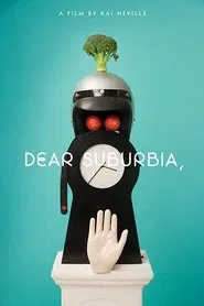 Poster do filme Dear Suburbia,