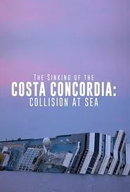 The Sinking of the Costa Concordia tv show poster