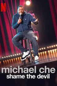 Michael Che: Shame the Devil movie poster