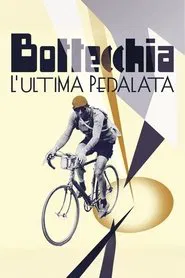 Bottecchia - L'ultima pedalata movie poster