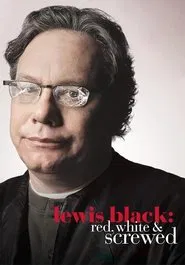 Lewis Black: Red, White & Screwed movie poster