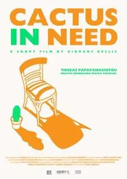 Cactus IN NEED movie poster