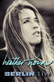 Heather Nova - Berlin live movie poster