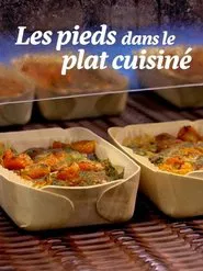 Poster do filme Les pieds dans le plat cuisiné