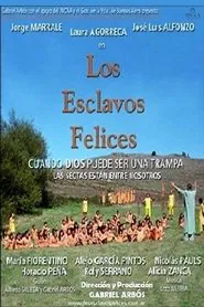 Los esclavos felices movie poster