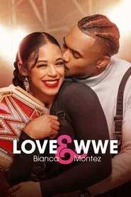 Love and WWE: Bianca and Montez tv show poster