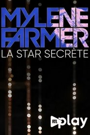 Mylène Farmer, la star secrète movie poster