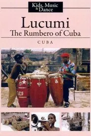 Poster do filme Lucumi, l'enfant rumbeiro de Cuba