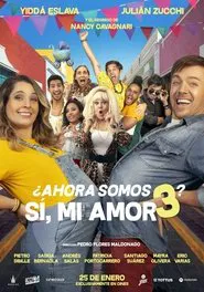 Poster do filme Now There's 3 of Us? Sí, Mi Amor.